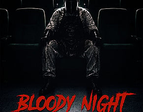 'BLOODY NIGHT' International Trailer Unleashes Cursed Cinema Horror Ahead Of AFM
